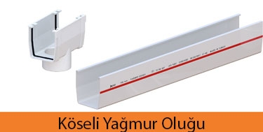 Uplast PVC Yağmur (Çatı ) Olukları